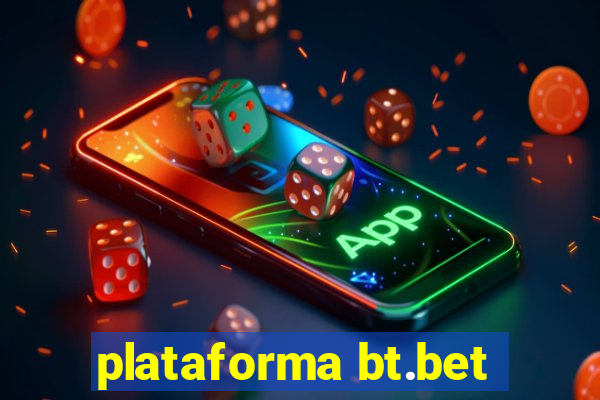 plataforma bt.bet